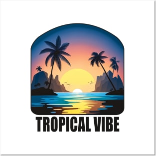 The Tropical Vibes Posters and Art